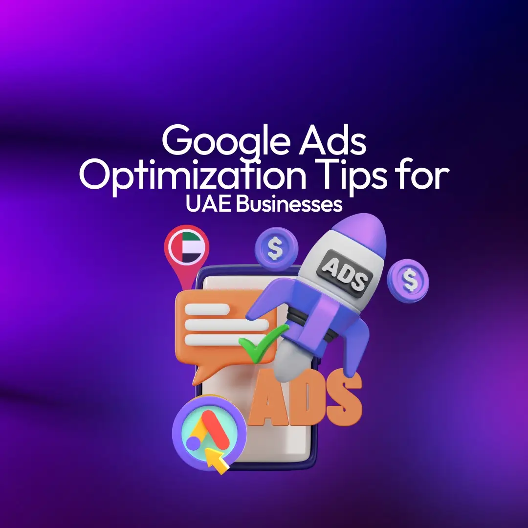 Google Ads Optimization UAE