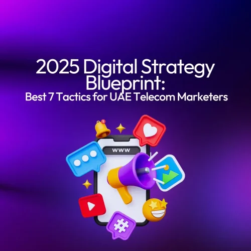 2025-uae-telecom-digital-marketing-strategies 2025-uae-telecom-digital-marketing-strategies