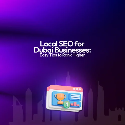 Local SEO for Dubai Businesses Local SEO for Dubai Businesses