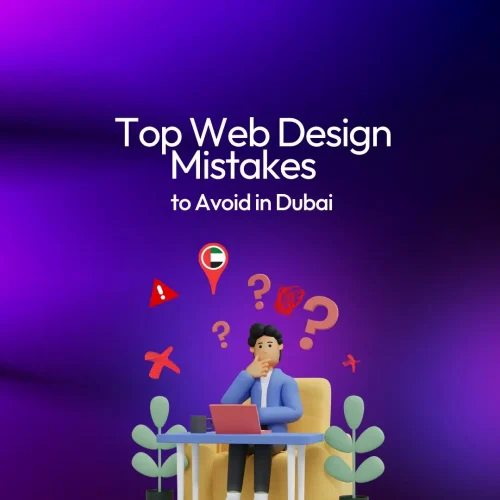 Top Web Design Mistakes to Avoid in Dubai Top Web Design Mistakes to Avoid in Dubai