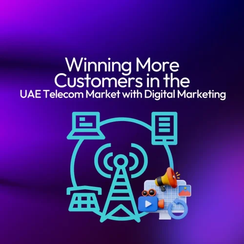 digital-marketing-telecom-uae-acquire-customers digital-marketing-telecom-uae-acquire-customers