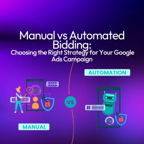 manual-vs-automated-bidding-google-ads-uae/